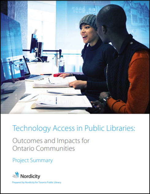 cover of the Technology Access in Public Libraries: Outcomes and Impacts for Ontario Communities Project Summary report