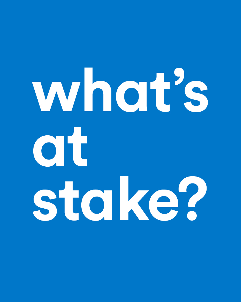What's at Stake text